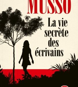 La Vie secrète des écrivains - Guillaume Musso