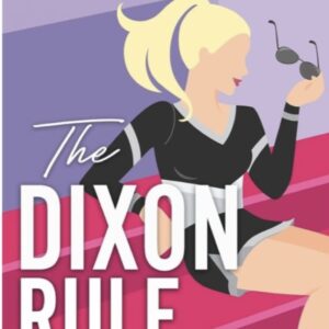 The dixon ruleT– Elle Kennedy