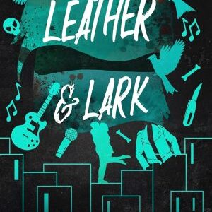 Leather and Lark-Brynne Weaver