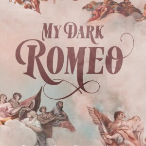 My Dark Romeo/Parker S. Huntington, L.J. Shen