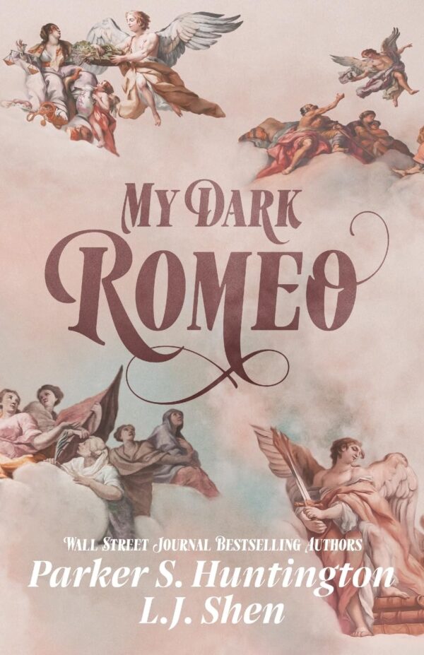 My Dark Romeo/Parker S. Huntington, L.J. Shen