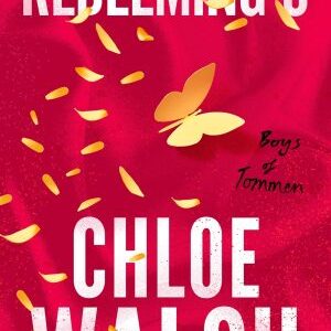 Redeeming 6 /CHLOE WALSH
