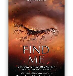 Find Me  Tahereh Mafi