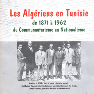 LES ALGERIENS EN TUNISIE -HAGGI JAMEL