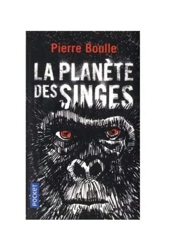 La planète des singes-Pierre Boulle