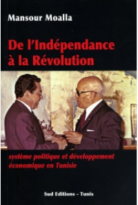 De l'Indépendance a la Révolution-Mansour Moalla