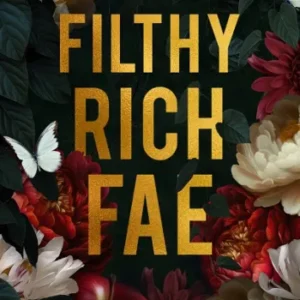 FILTHY RICH FAE- Geneva Lee