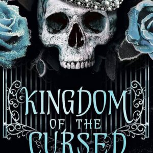Kingdom of the Cursed- Kerri Maniscalco